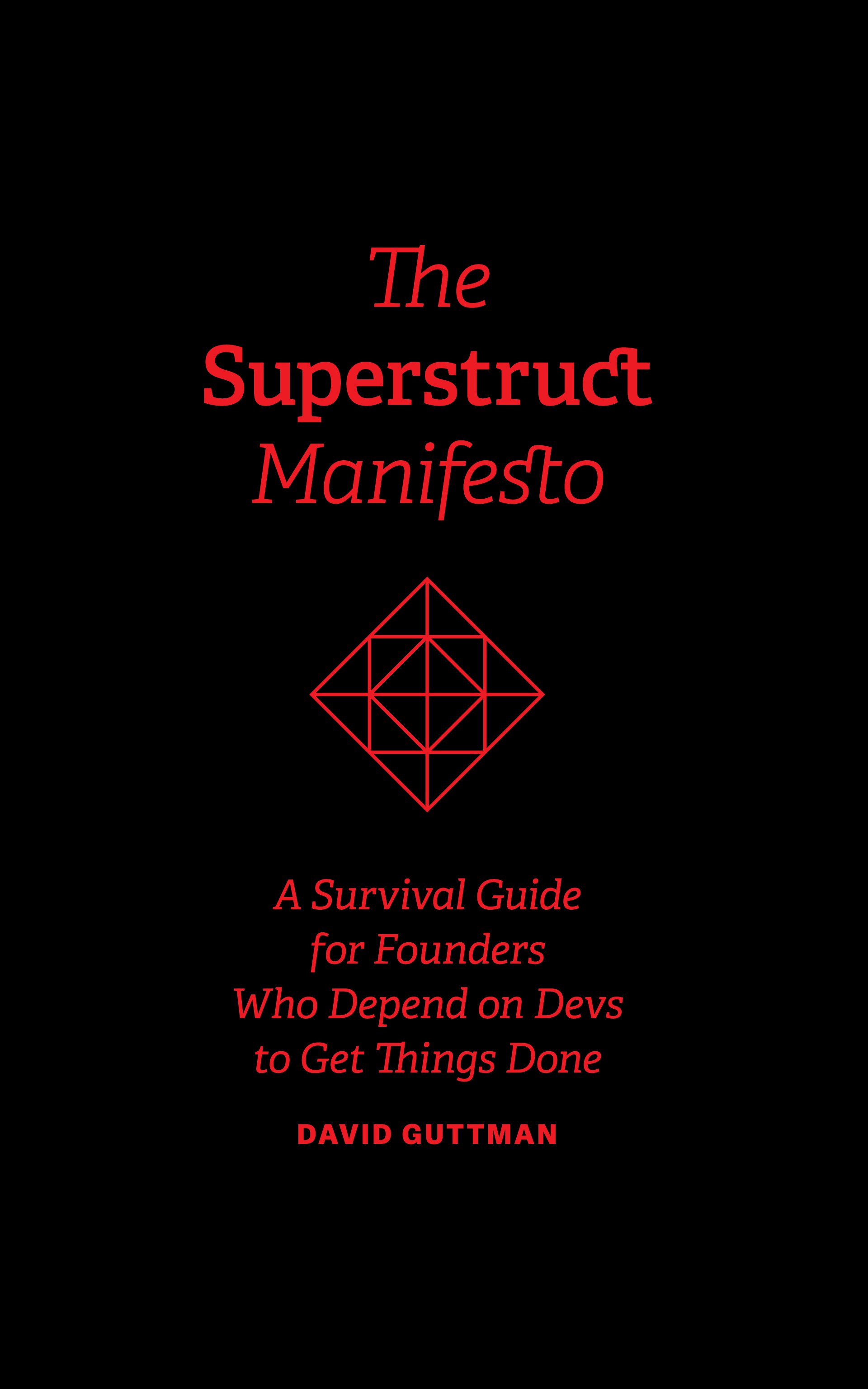 The Superstruct Manifesto